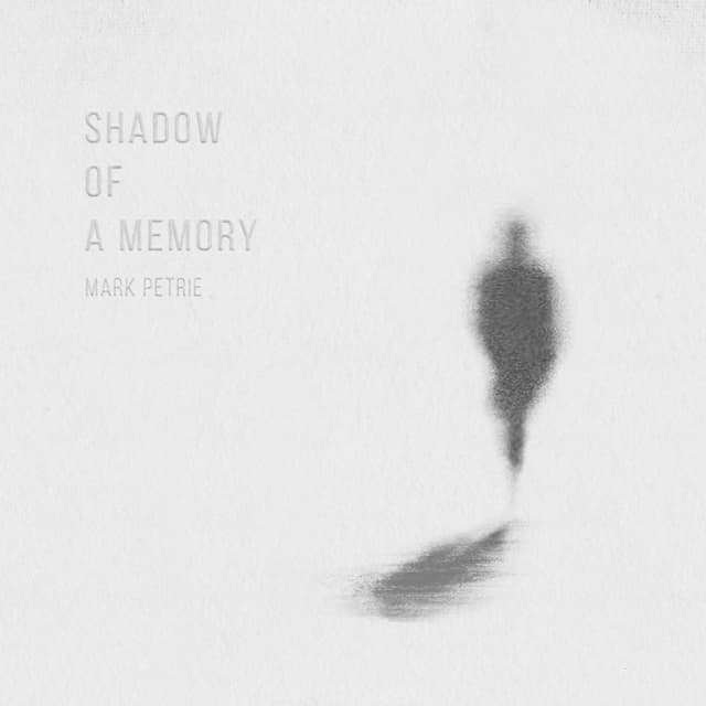 Shadow Of A Memory