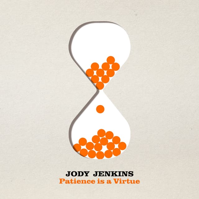 Patience Is A Virtue