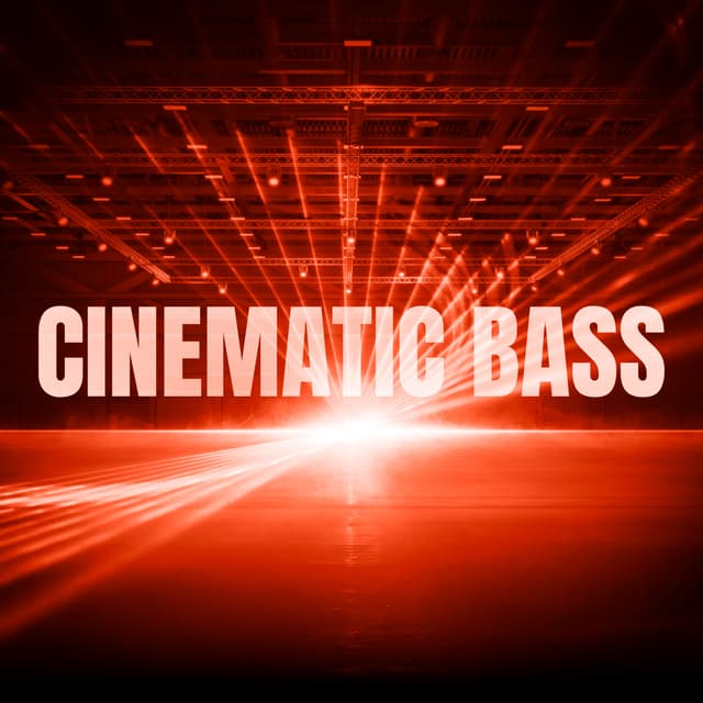 Cinematic Bass